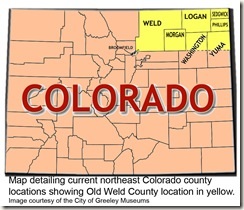 This map details current northeast Colorado county locations showing Old Weld County location in yellow. Image courtesy of the City of Greeley Museums.